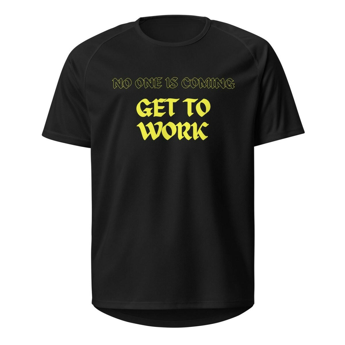 Get To Work Unisex Sports Jersey - Your Performance Shop
